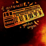 « Anton Nelli Golden Orange », nouvel EP de GOLDEN ORGAN [experimental ambient lofi / Dieuze]