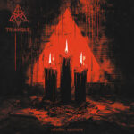 « Hérésie Ardente », nouvel album de TRIANGLE [metal / Nancy]