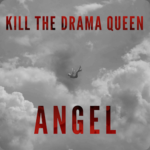 « Angel », nouveau single de KILL THE DRAMA QUEEN [rock alternatif – métal progressif / Metz]